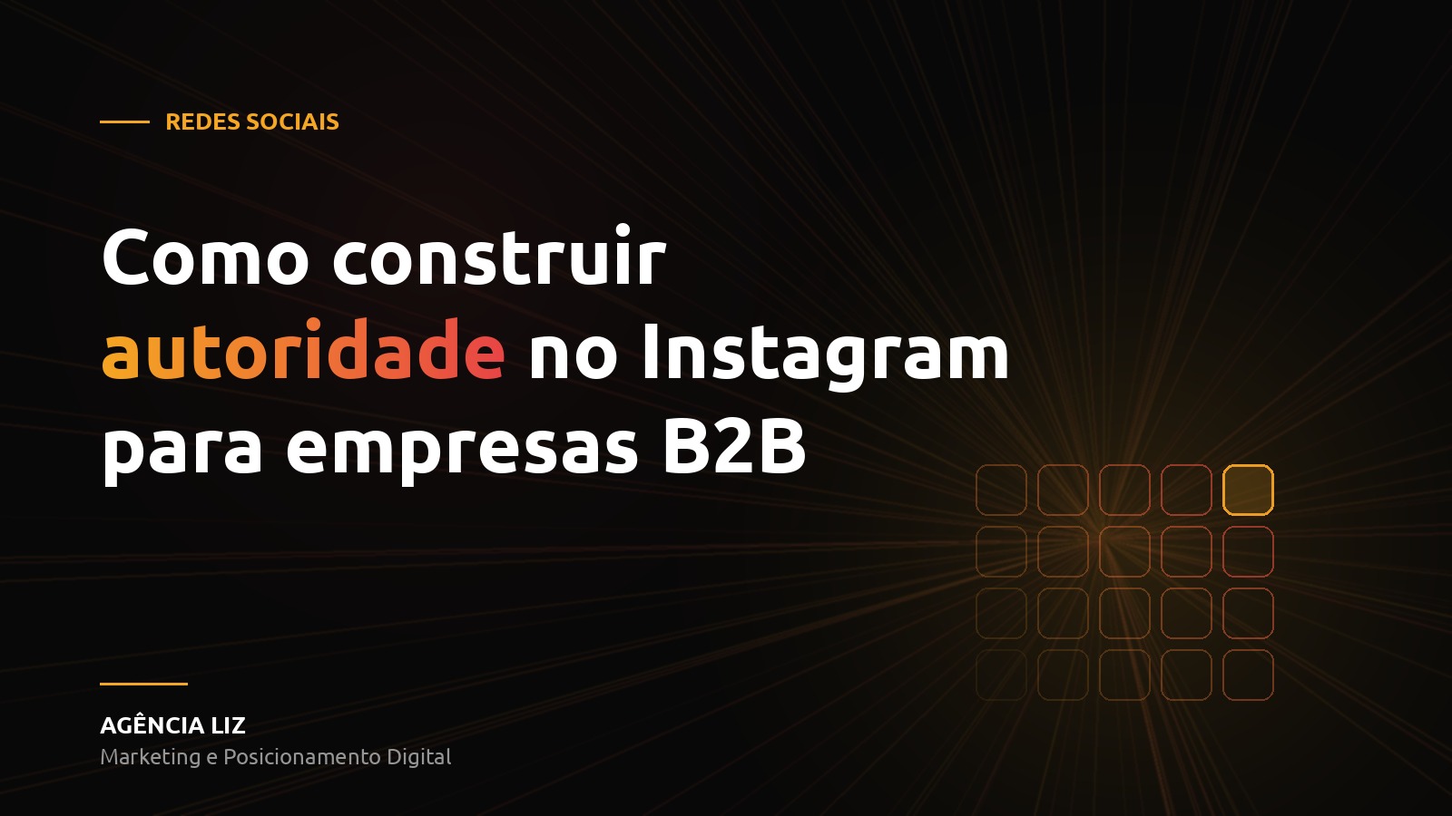 Como construir autoridade no Instagram para empresas B2B
