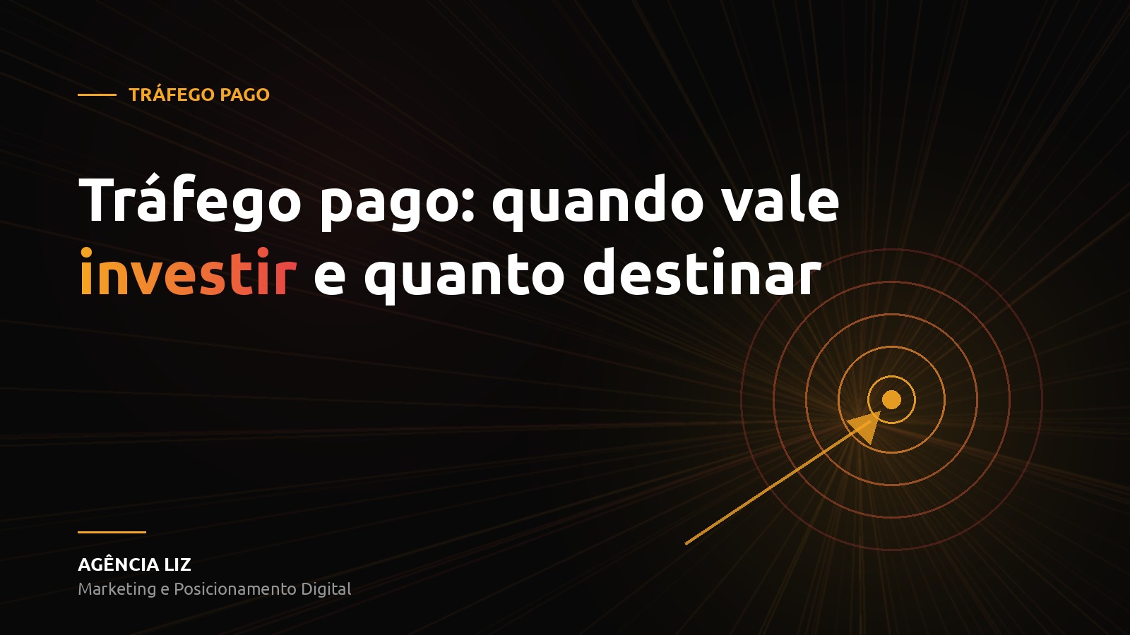 Tráfego pago: quando vale investir e quanto destinar